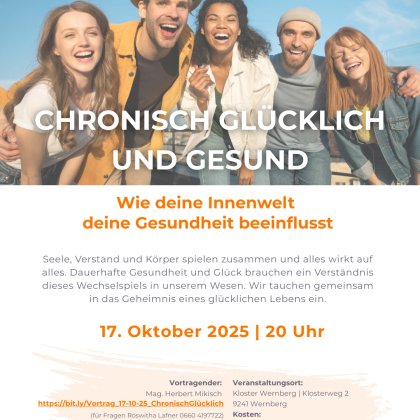 Gesundheit, Glücklichsein, Freude, Spiritualität, Vortrag, mentale Gesundheit Kostenloser Vortrag: CHRONISCH GLÜCKLICH UND GESUN (Talentetausch Kärnten)
