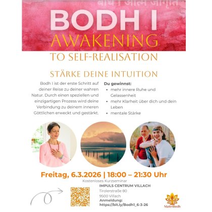 Workshop - Erwachen zur Selbst-Verwirklichung Spiritualit&auml;t, Vortrag, Workshop, Meditation, Gl&uuml;ck, Liebe, Frieden, Freude, Gesundheit, Gemeinsam (Talentetausch Kärnten)